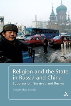 Paperback Religion and the State in Russia and China: Suppression, Survival, and Revival Book