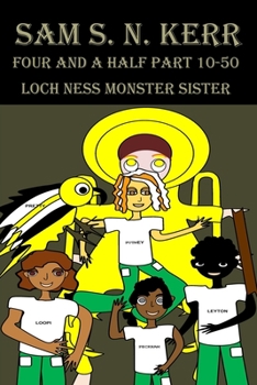 Paperback Four and a Half Part 10-50: Loch Ness Monster Sister Book