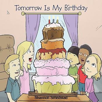 Paperback Tomorrow Is My Birthday Book