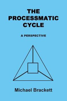 Paperback The Processmatic Cycle Book