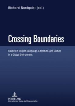 Hardcover Crossing Boundaries; Studies in English Language, Literature, and Culture in a Global Environment Book