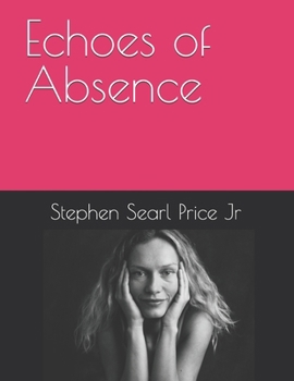 Paperback Echoes of Absence Book