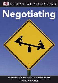 Negotiating - Book  of the DK Essential Managers