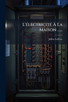 Paperback L'électricité À La Maison ...... [French] Book