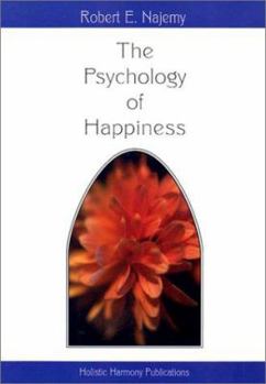 Paperback The Psychology of Happiness: Understanding Our Selves and Others Book