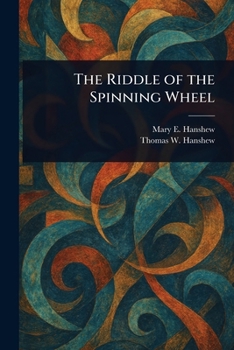 Paperback The Riddle of the Spinning Wheel Book