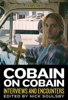 Hardcover Cobain on Cobain: Interviews and Encounters Volume 9 Book