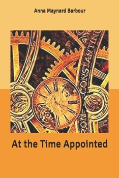 At the Time Appointed