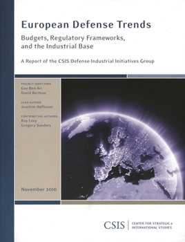 Paperback European Defense Trends: Budgets, Regulatory Frameworks, and the Industrial Base Book
