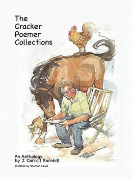 Paperback The Cracker Poemer Collections An Anthology by J. Carroll Barnhill Book