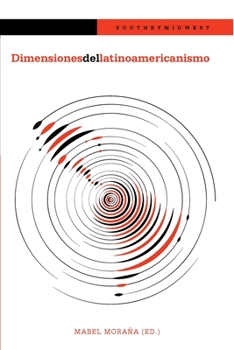 Paperback Dimensiones del latinoamericanismo [Spanish] Book