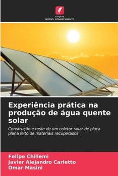 Paperback Experiência prática na produção de água quente solar [Portuguese] Book