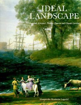 Hardcover Ideal Landscapes: Carracci, Poussin and Lorain Book