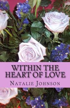 Paperback Within The Heart of Love Book