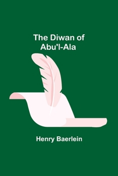 Paperback The Diwan of Abu'l-Ala Book