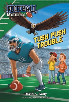 Football Mysteries #3: Tush Push Trouble