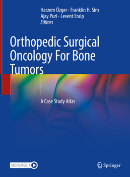 Hardcover Orthopedic Surgical Oncology for Bone Tumors: A Case Study Atlas Book