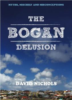 Paperback The Bogan Delusion Book