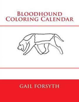 Paperback Bloodhound Coloring Calendar Book