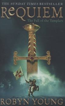 Requiem: The Fall of the Templars - Book #3 of the Brethren Trilogy