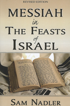 Paperback Messiah in the Feasts of Israel Book