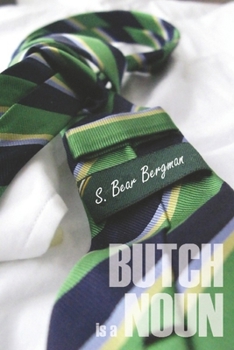 Paperback Butch Is a Noun Book