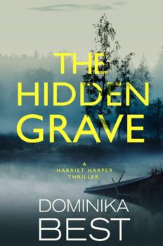 Paperback The Hidden Grave (Harriet Harper Thriller) Book