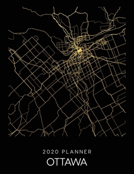 Paperback 2020 Planner Ottawa: Weekly - Dated With To Do Notes And Inspirational Quotes - Ottawa - Canada Book