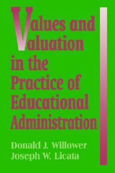 Paperback Values and Valuation in the Practice of Educational Administration Book