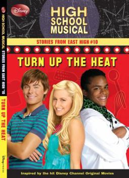 Paperback Disney High School Musical: Stories from East High Turn Up the Heat Book