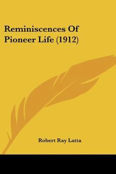 Reminiscences Of Pioneer Life