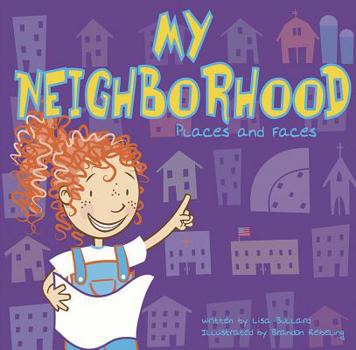 Unknown Binding My Neighborhood: Places and Faces (All About Me) Book
