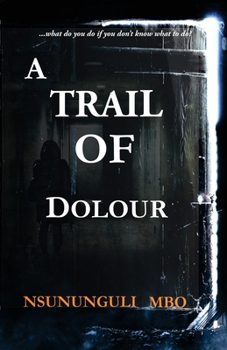 Paperback A Trail Of Dolour Book