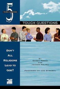 Paperback Don't All Religions Lead to God? Book