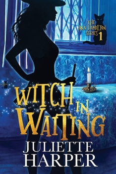 Paperback Witch in Waiting: Book One of the Jinx Hamilton Mystery Series Book