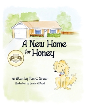 Paperback A New Home for Honey Book