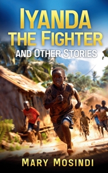 Paperback Iyanda the Fighter and Other Stories Book