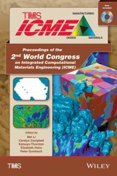 Hardcover Proceedings of the 2nd World Congress on Integrated Computational Materials Engineering (ICME) [With CDROM] Book