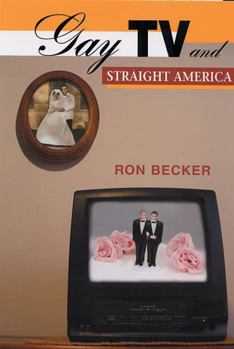 Paperback Gay TV and Straight America Book