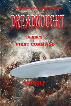 Paperback Dreadnought: Derik's first command Book