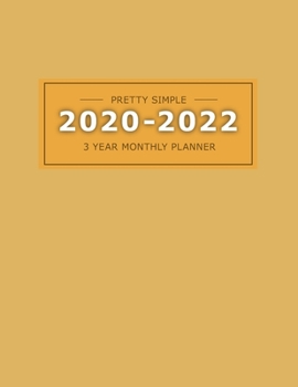 Paperback 2020 20223 Year Monthly Planner: 36 Months Yearly Planner & Monthly Calendar View -Very Simple Design Planner Schedule - Organizer - Great Useful Jour Book