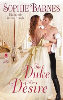 Paperback The Duke of Her Desire: Diamonds in the Rough Book