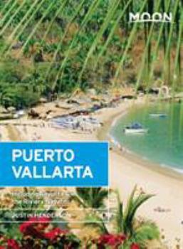 Paperback Moon Puerto Vallarta: Including Sayulita & the Riviera Nayarit Book