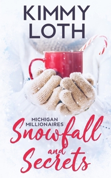 Snowfall and Secrets - Book #1 of the Omega Mu Alpha Brothers