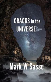 Paperback Cracks in the Universe: Ten Theatrical Duets Book