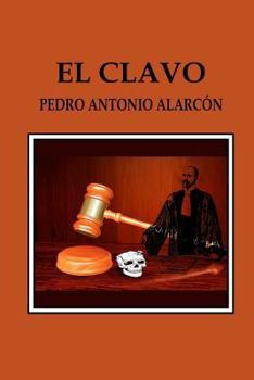 Paperback El Clavo [Spanish] Book