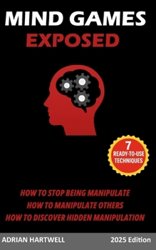 Paperback Mind Games Exposed: Stop Being Manipulated Book