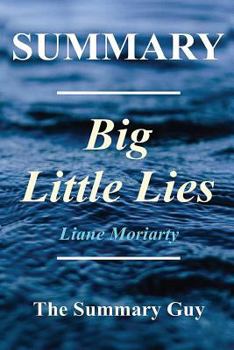 Paperback Summary - Big Little Lies: By Liane Moriarty Book