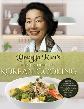 Hardcover Yongja Kim's Easy Guide to Korean Cooking Book