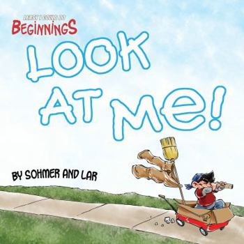 Hardcover Least I Could Do Beginnings: Look at Me! Book